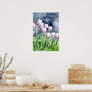 Poster Faça coisas que te façam feliz, tulipas