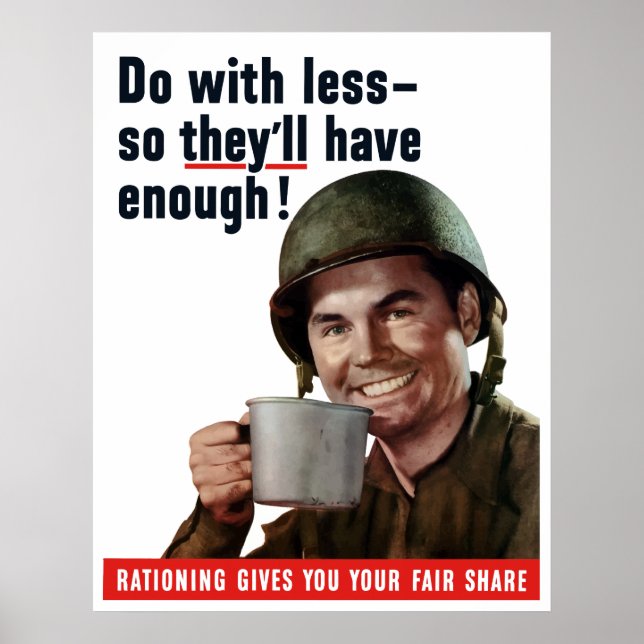 Pôster Faça com menos para que eles tenham o suficiente (Frente)