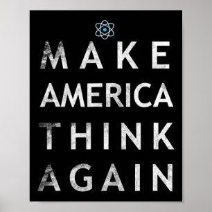 Poster Faça com que a América pense novamente em átomo T