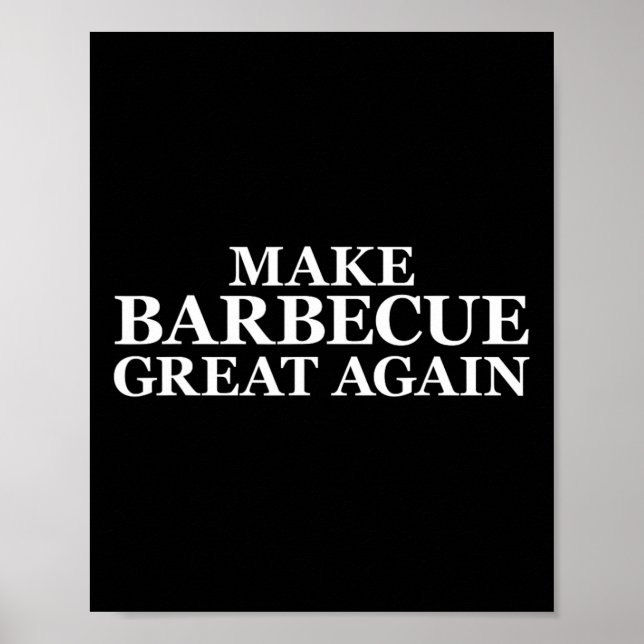 Poster Faça com que o Excelente de churrasco volte a carr (Frente)