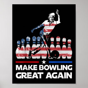 Poster Faça Excelente De Boliche Novamente Engraçada Band