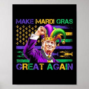 Poster Faça Excelente Mardi Gras Novamente Sinalizador Tr