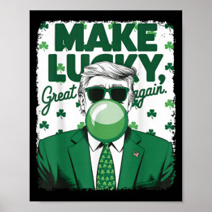 Poster Faça Excelente Sortudo Novamente, Trump Bubble Gum