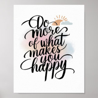 Poster Faça mais do que te faz feliz