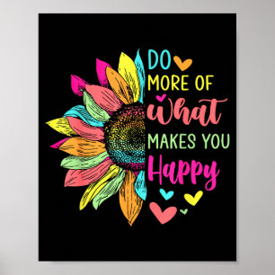 Poster Faça Mais Do Que Te Faz Feliz Citações Positivas F