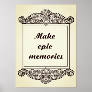 Poster Faça memórias épicas - uma citação positiva