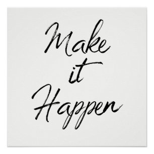 Pôster Faça-o acontecer mudança inspirador da cor das