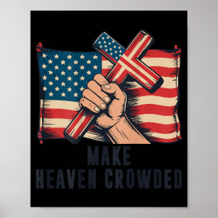 Poster Faça o Céu Lotado Cruz Cristã Patriótica Amer