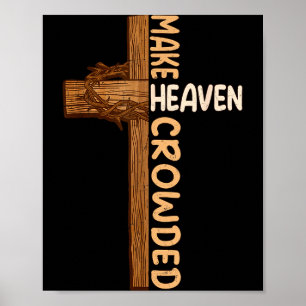 Poster Faça o Céu Lotado Jesus Cruz Religiosa Cristã