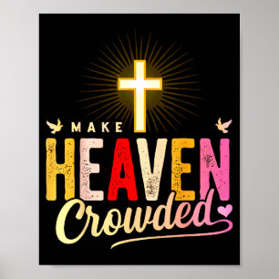 Poster Faça o Céu Lotado - Roupas Cristãs com Cruz