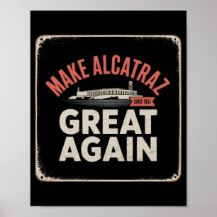 Poster Faça o Excelente de Alcatraz de novo Trump 2025 En