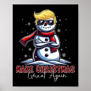 Poster Faça o Excelente de Natal de novo Snowman Trump Ho