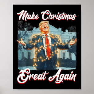 Poster Faça o Excelente de Natal de novo Xmas Engraçado T