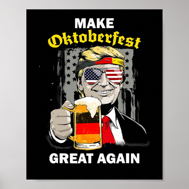 Poster Faça o Excelente Oktoberfest de novo Trump Germany (Frente)