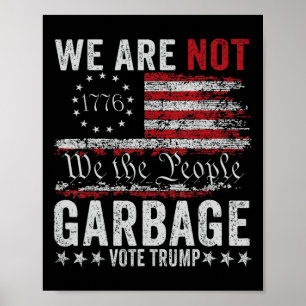 Poster Faça o Lixo Ser Ótimo Novamente Lixo para Trump 20