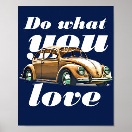 Poster Faça O Que Você Ama – Citação Motivacional Inspira
