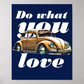 Poster Faça O Que Você Ama – Citação Motivacional Inspira