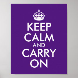 Poster Faça o Seu Próprio Roxo Real Mantenha a Calma e Co