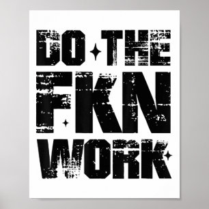 Poster Faça O Trabalho Motivação Sem Desculpas Atleta Ou
