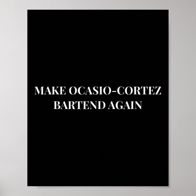 Poster Faça Ocasio Cortez Rtend Novamente Presente Divert (Frente)