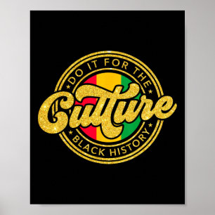 Poster Faça por causa da Cultura Mês da História Negra Ju