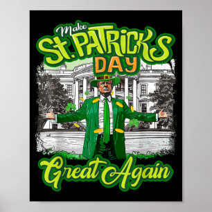 Poster Faça Ruas, Excelente Do Dia Dos Patricks, Mais Uma