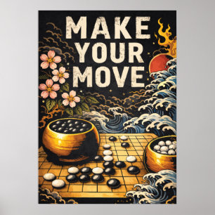 Poster Faça Seu Movimento, Tabuleiro Japonês de Go, Xadre