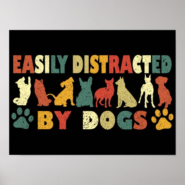 Poster Facilmente Distraído Por Cães (Frente)