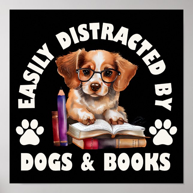 Poster Facilmente Distraído Por Cães E Livros (Frente)