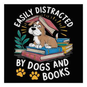 Pôster Facilmente Distraído por Cães e Livros Animais de 