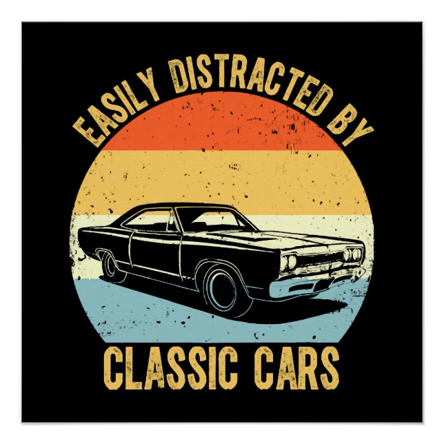 Pôster Facilmente Distraído Por Carros Clássicos (Frente)