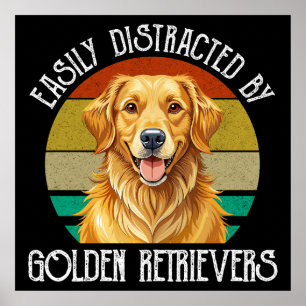 Poster Facilmente Distraído Por Golden Retrievers