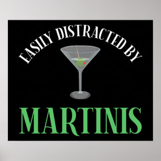 Poster Facilmente Distraído Por Martinis
