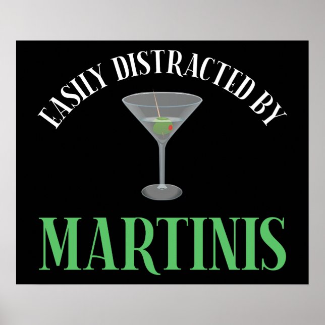 Poster Facilmente Distraído Por Martinis (Frente)