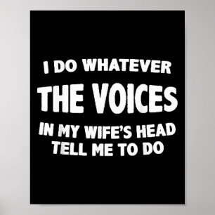 Poster Faço O Que as Vozes Na Cabeça Da Minha Esposa Me D