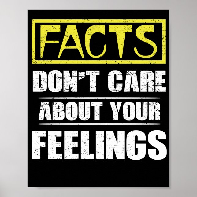 Poster Facts Don't Care About Your Feelings Political (Frente)
