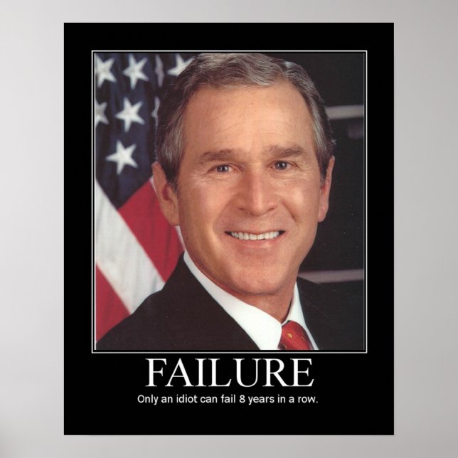 Pôster Failure : George Bush (Frente)