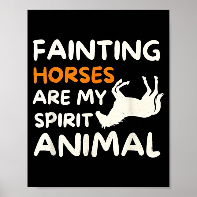 Poster Fainting Horses Are My Srit Animal Funny Farm Hors (Frente)