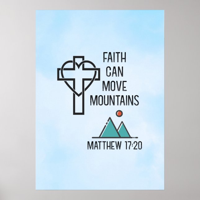 Poster Faith Can Move Mountains Christian Biblical Quote (Frente)
