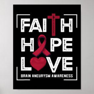 Poster Faith Hope ama Aneurisma Cérebro Consciência 1