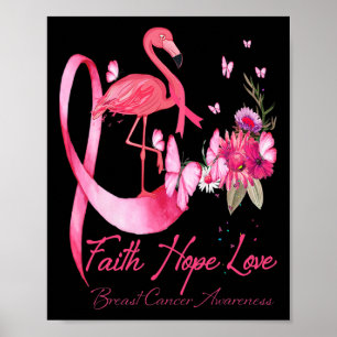 Poster Faith Hope ama Cancer de Fama Flamingo Rosa