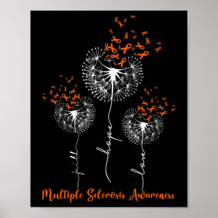 Poster Faith Hope ama Dandelion esclerose múltipla