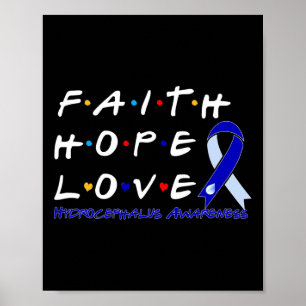 Poster Faith Hope ama Hidrocefalia Consciência