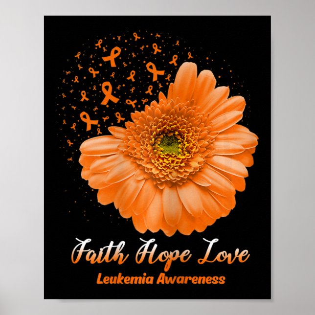 Poster Faith Hope Amor Leucemia Sensibilização Flor Seja  (Frente)