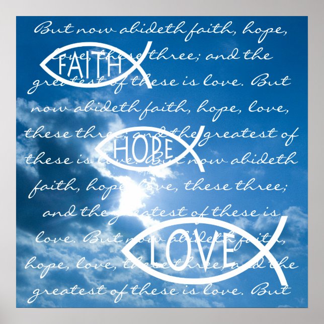 Pôster FAITH HOPE LOVE - 1 Corinthians 13; 13 (Frente)
