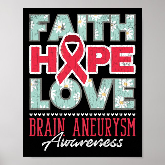 Poster Faith Hope Love Brain Aneurysm Apoio à Consciência (Frente)