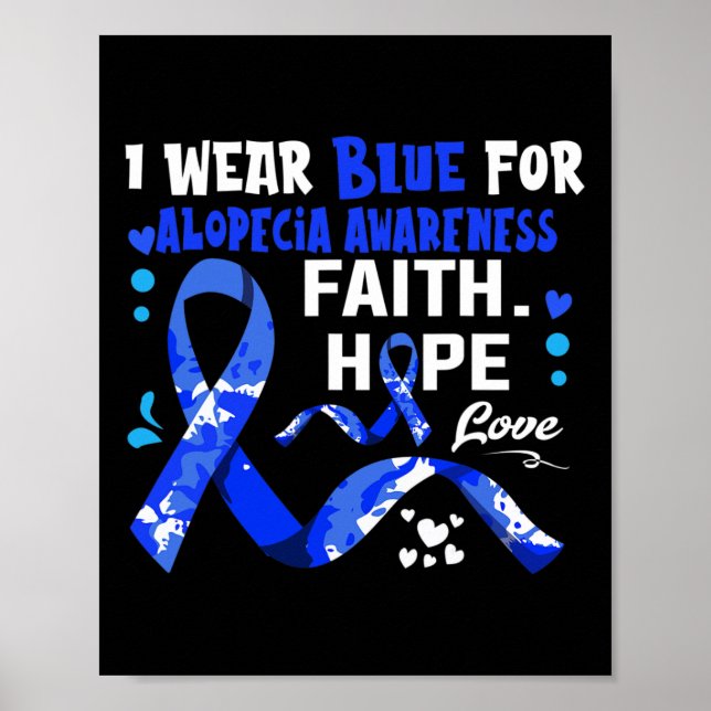 Poster Faith Hope Love Eu Visto Azul Para A Alopecia Cons (Frente)