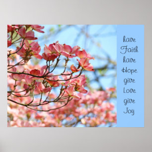 Poster Faith Hope Love Joy art prints Pink Dogwood Flower