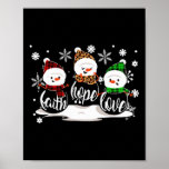 Poster Faith Hope Love Snowman Christmas Pajama Cute Wint<br><div class="desc">Faith Hope ama Snowman Natal Pajama Cute Winter X mas</div>