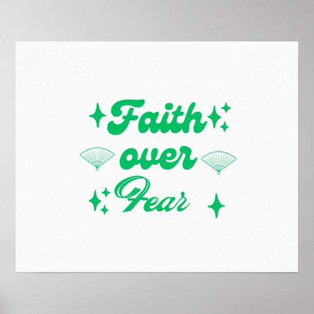 Poster Faith Over Fear – Trust Allah, Rise Above Worry (Frente)